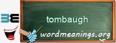 WordMeaning blackboard for tombaugh